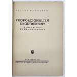Młynarski Feliks- Proporcjonalizm ekonomiczny. Zagadnienie nowego kierunku [Warszawa 1937]