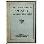(satira) Názory kaprála I Brygada Pilsudského Szczapy na různé věci