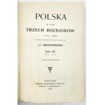 Kraszewski Józef Ignacy- Polska w czasie trzech rozbiorów [t.I-III, komplet][oprawa w skórę]