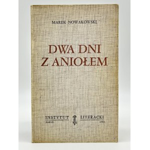 Nowakowski Marek- Dwa dni z aniołem [wydania pierwsze][Paryż 1984]