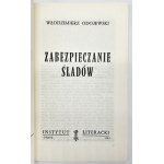 Odojewski Włodzimierz- Zabezpieczanie śladów [wydanie pierwsze][Paryż 1984]
