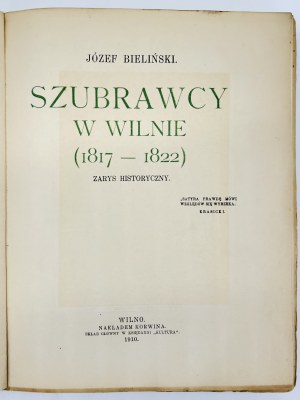 Bielinski Jozef- Shubravets in Vilnius (1817-1822). A historical outline.