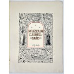 Statut Towarzystwa pod nazwą Muzeum Lubelskie [bibliofilska edycja, pięknie zdobiona]