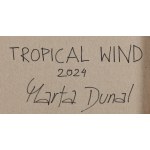 Marta Dunal (b. 1989, Częstochowa), Tropical Wind, 2024