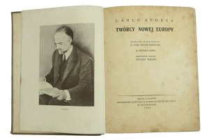 Sforza C.- Creators of the new Europe, 1932 (603)