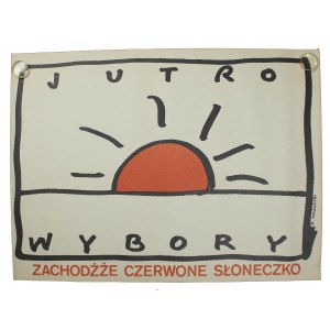 Plakat - Zachodźże czerwone słoneczko. Wybory samorządowe 1990r. Solidarność (386)