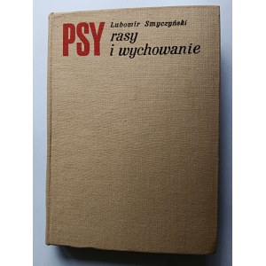 Lubomir Smyczyński, Psy Rasy i Wychowanie