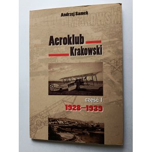 Andrzej Samek, Aeroklub Krakowski część I 1928-1939