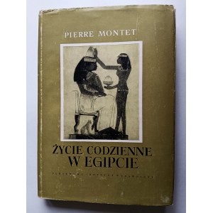 Pierre Montet, Życie codzienne w Egipcie