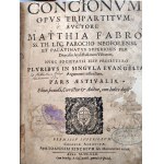 Faber Matthias - Kazania - Concionum Opus Tripartitum, Colonia 1642 - Pars aestivalis, et hiemalis. [ wydanie za życia autora, Ex libris]