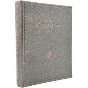 Św. Stanisław Kostka, Warszawa 1938 [ Stanisław Kostka, album 115 tablic]