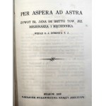Doring J. - Per aspera ad astra - żywot Bł. Jana Britto Misjonarza i Męczennika, Kraków 1932