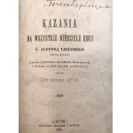 Liguori A. - Kazania na wszystkie niedziele roku, spolszczył Leon Gozdawa Giżycki, Lwów 1888 [ Exlibris Teresa Sapieżyna - Księżna Teresa Sapiecha z Lubomisrkich]