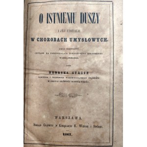 Struve H. - O istnieniu duszy i jej udziale w chorobach umysłowych - Warszawa 1867
