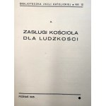 Meriti della Chiesa per l'umanità - Edito dall'Azione Cattolica, Poznań 1935