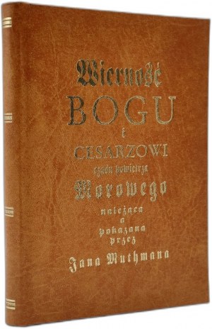 Rev. Jan Muthman, Loyalty to God and the Emperor of the Time of the Moral Air Belonging, Brzeg 1716 [ reprint of the first Book published in Cieszyn Silesia, Cieszyn].