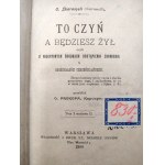 O. Prokop - To czyń a będziesz żył czyli o niechybnych środkach dostąpienia zbawienia i doskonałości chrześcijańskiej, Warszawa 1900