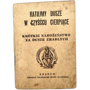 [Libro di preghiere] - Ratujmy dusze w czyśćcu cierpieiące - Cracovia 1939
