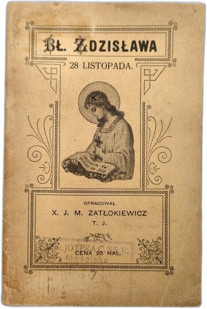 [Prayer book] Blessed Zdzislawa November 28 - Zatłokiewicz J.M. - Krakow 1910