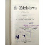 [ Modlitewnik] Błogosławiona Zdzisława 28 listopada - Zatłokiewicz J.M. - Kraków 1910