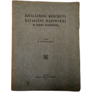 Działalność kościelna Katarzyny Wapowskiej w Ziemi Sanockiej, Lwów 1931