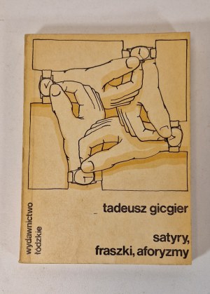 GICGIER Tadeusz - SATIRES, FRASHS, AFFAIRS AUTHOR'S DEDICATION