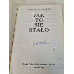 RAKOWSKI Mieczysław F. - JAK TO SIĘ STAŁO? Autograf Wydanie 1