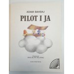 BAHDAJ Adam - PILOT I JA - ilustrował B. Orliński