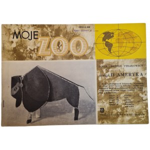 TYRAKOWSCY Z. i W. - MOJE ZOO - zeszyt IV (Ameryka) z kolorowymi tablicami - wydanie I z 1960 r.