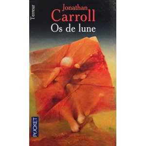 Okładka książki Os de lune, Jonathan Carroll z reprodukcja Zdzisława Beksińskiego, Francja