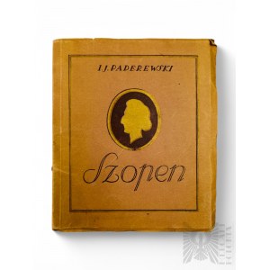 II RP, Warszawa, 1926 r. - Książka Ignacy Jan Paderewski, “Szopen”, Wyd. Muzyka; Przemówienie z Roku 1910