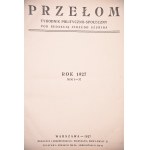 PRZEŁOM TYGODNIK POLITYCZNO-SPOŁECZNY ROK 1927 No 1-37 pod. red. Jerzego Szuriga