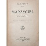 REYMONT WŁ. ST. Marzyciel. Szkic powieściowy [wydanie I, Warszawa 1910]