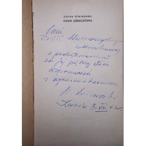 OTWINOWSKI STEFAN Cicha leśniczówka [dedykacja od Autora 1963 r.]