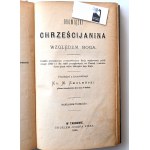 OBOWIĄZKI CHRZEŚCIJANINA WZGLĘDEM BOGA (przekł z franc. M. Smoleński w TARNOWIE drukiem Józefa Pisza 1881