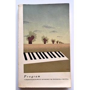 Program V MIĘDZYNARODOWEGO KONKURSU IM. FRYDERYKA CHOPINA [1955]