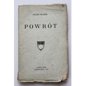 PŁAŻEK FELIKS Powrót [LWÓW 1919]