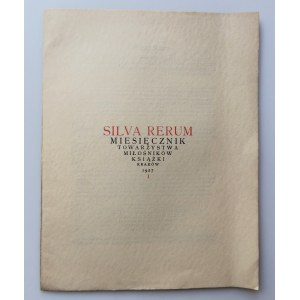 SILVA RERUM. Miesięcznik Towarzystwa Miłośników Książki KRAKÓW 1927 (1)