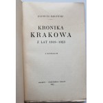 BĄKOWSKI KLEMENS, KRONIKA KRAKOWA z lat 1918 - 1923 z ilustracjami [Kraków 1925]