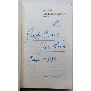 KUREK JALU Jak karmić motyle? Felietony [dedykacja Autora 1978]