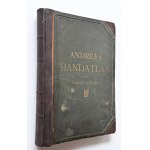 ANDREES Allgemeiner Handatlas in 91 Haupt- und 86 NebenKarten [1893]