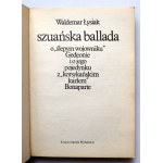 ŁYSIAK WALDEMAR Szuańska ballada o ślepym wojowniku Gedeonie...[odręczny dopisek i podpis Autora]