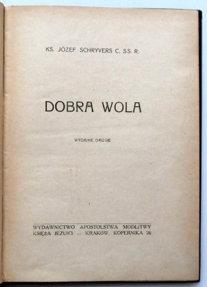 SCHRYVERS JOSEPH C. SS. R. Goodwill [2nd edition 1948].