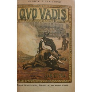 Henryk Sienkiewicz, Quo vadis, wyd. Ernest Flammarion, Paryż ok.1900