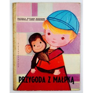 SZUCHOWA S. - Przygoda z małpką. Ilustr. J. Krzemińska. 1960. Wyd. I