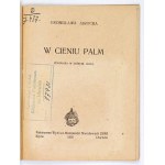 JAROCKA B. – W cieniu palm. (Groteska). Kijów 1935.