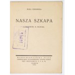 KONOPNICKA M. – Nasza szkapa. Charków 1929.