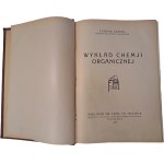 SZPERL Ludwik - Wykład Chemji Organicznej 1930