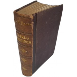 HAGER Herman - A lecture on pharmaceutical chemistry in 126 cures. 1889