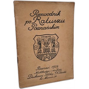 ZALESKI Zygmunt - Guide to Poznań City Hall 1929